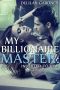 [My Billionaire Master 01] • Indebted to Him